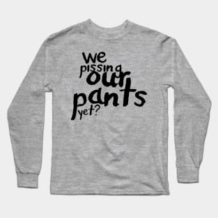 Pee Pee Pants City Long Sleeve T-Shirt